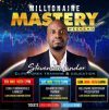 Millionaire Mastery Weekend